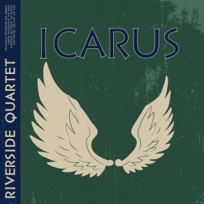 Download track Icarus The Riverside Quartet