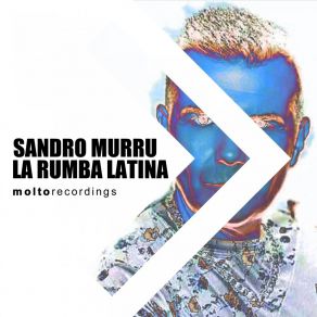 Download track La Rumba Latina (Kortezman Mix) Sandro Murru