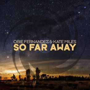 Download track So Far Away (Extended Mix) Kate Miles