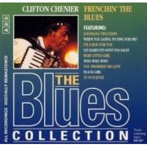 Download track You Promised Me Love Clifton Chenier