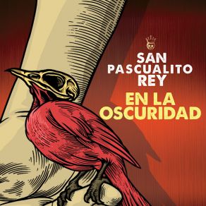 Download track En La Oscuridad San Pascualito Rey