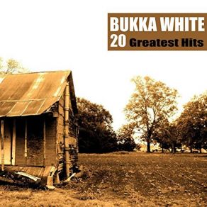 Download track Bukka's Jitterbug Swing Bukka White