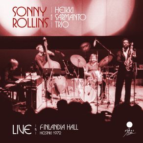 Download track St. Thomas (Live At Finlandia Hall, Helsinki 1972) The Sonny Rollins