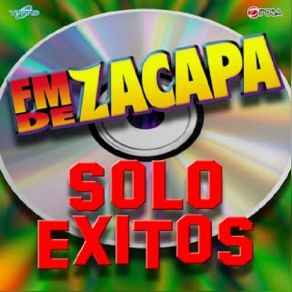 Download track Soy De Zacapa La Banda FM De Zacapa