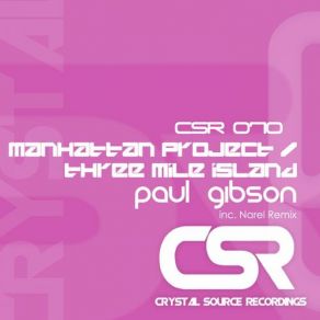 Download track Three Mile Island (Original Mix) Paul Gibson