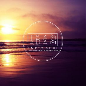 Download track Empty Soul (Original Mix) Ibam Adam