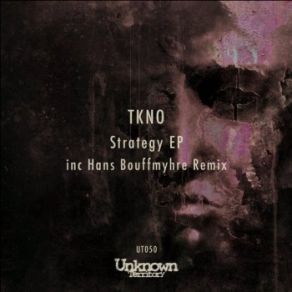 Download track Strategy (Original Mix) Tkno