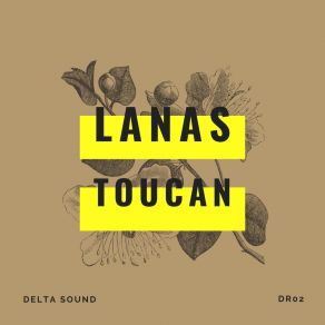 Download track Toucan LANAS