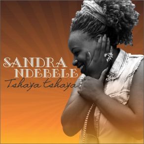 Download track What They Call Her Sandra Ndebele