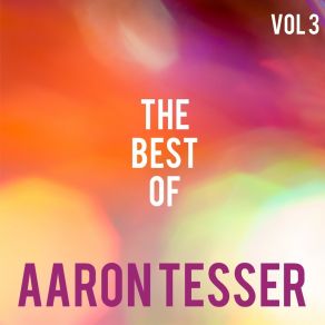 Download track THE WAY TO YOUR HEART Aaron TesserAaron Tesser New Jazz Affair