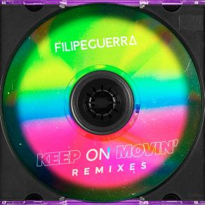 Download track Keep On Movin' (Ennzo Dias & Marcelo Almeida Remix) Filipe GuerraEnnzo Dias