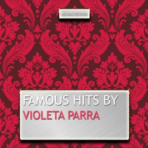 Download track Viva Dios Violeta Parra