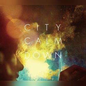 Download track Everyday City Calm Down