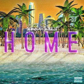 Download track Home Jedidiah Breeze