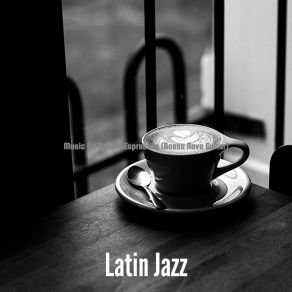 Download track Background For Cappuccinos Latin Jazz