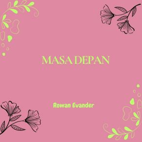 Download track Saat Hati Ini Rapuh Rowan Evander