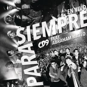 Download track Para Siempre (All The Way) (En Vivo) (Abraham Mateo) Cd9