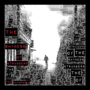 Download track Sober Shyness Of Strangers