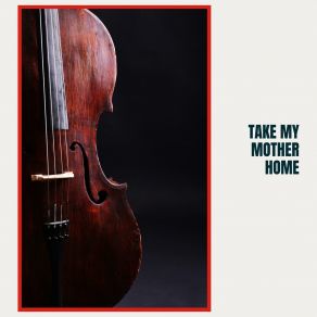 Download track Take My Mother Home Harry Belafonte