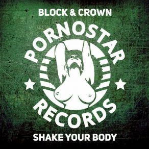 Download track Shake Your Body (Club Mix) Block And Crown