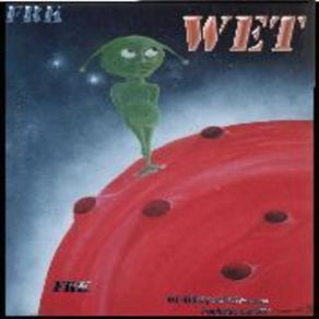 Download track Wet FRK