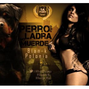 Download track Perro Que Ladra No Muerde BianK Polonia