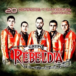 Download track Lic. Damaso Grupo Rebeldia