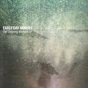 Download track Sterling Provisions Early Day Miners