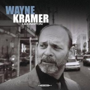 Download track Chasing A Fire Engine Wayne Kramer