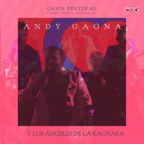 Download track Y Cómo Es Él (En Vivo) Los Ángeles De La Kachaka