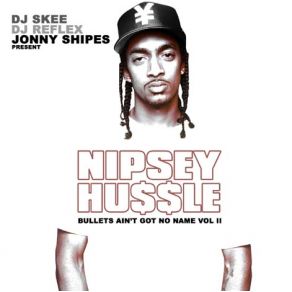 Download track They Roll Nipsey HussleThe Game