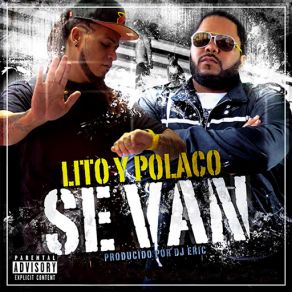 Download track Se Van Polaco, Lito