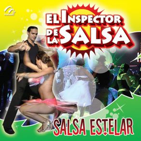 Download track Quiere La Que Tienes El Inspector De La Salsa