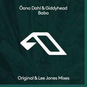 Download track Baba (Lee Jones Remix) Giddyhead, Oona Dahl