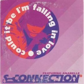 Download track Could It Be I'm Falling In Love (Radio) The Connection, Anabelle