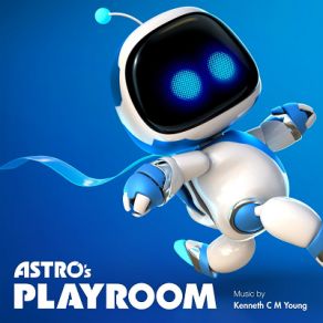 Download track I Am Astro Bot (Playroom Remix) Kenneth C M Young