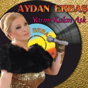 Download track Yalanmış Masalmış Aydan Erbas