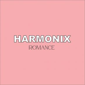 Download track Romance (Romantis) Harmonix