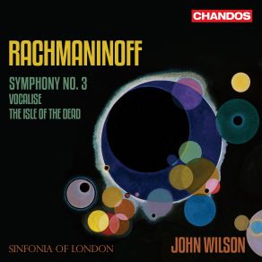 Download track Rachmaninoff: Symphony No. 3, Op. 44: II. Adagio Sinfonia Of London, John Wilson