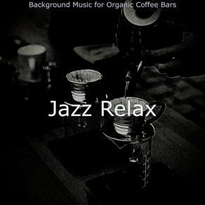 Download track Alluring Saxophone Bossa Nova - Vibe For Americans Jazz Relax