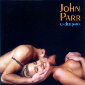 Download track Makin' Love To Your Answer Machine John Parr