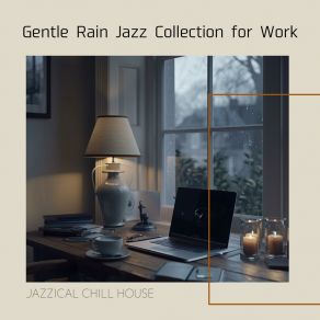 Download track Rivulets Of Quiet Contemplation Jazzical Chill House