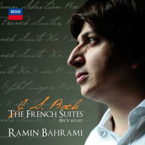 Download track J. S. Bach: Suite Francese N. 2 In Do Minore, BWV 813 [II. Courante] The Author, Johann Sebastian Bach, Ramin Bahrami