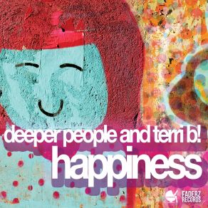 Download track Happiness (Radio Edit) Terri B., Deeper People