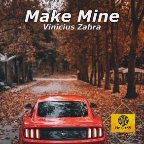 Download track Make Mine Vinicius Zahra