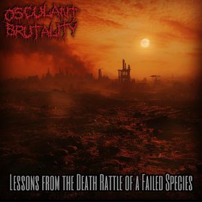 Download track No Wisdom, Just Death Osculant Brutality