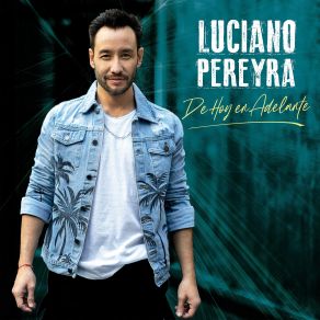 Download track Me Enamoré De Ti' Luciano Pereyra