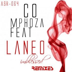 Download track Im Blessed (Rootedsoul Afro Mix) LaNeo, Co Mphoz