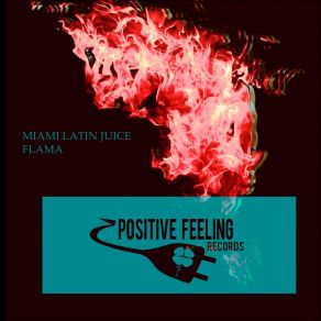 Download track Flama (Instrumental Club Edit) Miami Latin Juice