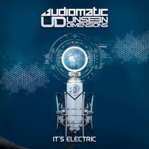 Download track It's Electric Audiomatic, Unseen Dimensions